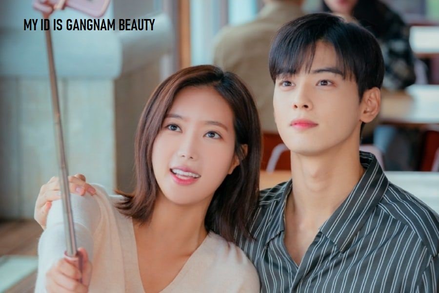 My ID is Gangnam Beauty