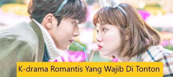 K-drama Romantis Yang Wajib Di Tonton